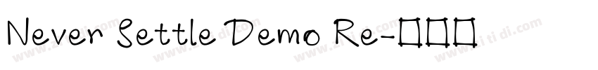 Never Settle Demo Re字体转换